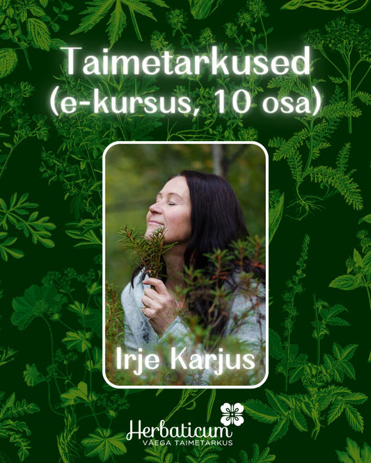 Tervise Kodu koolitus - taimetarkused e-kursus (kokku 10 teemat)