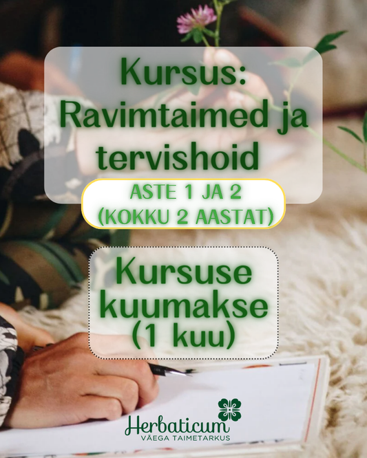 Ravimtaimed ja tervishoid kursuse kuumakse